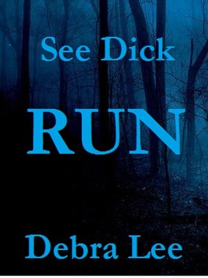 cover image of See Dick Run